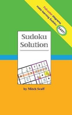 Sudoku Solution(English, Paperback, Scaff Mitch)