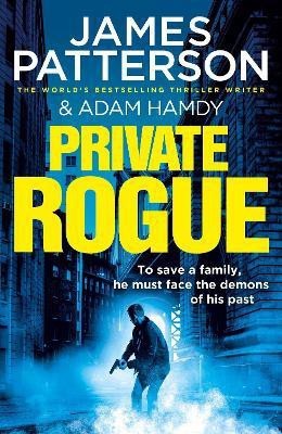 Private Rogue(English, Paperback, Patterson James)