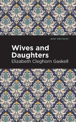 Wives and Daughters(English, Paperback, Gaskell Elizabeth Cleghorn)