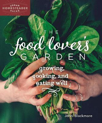 The Food Lover's Garden(English, Paperback, Blackmore Jenni)
