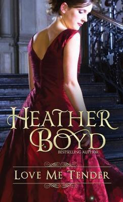 Love Me Tender(English, Paperback, Boyd Heather)