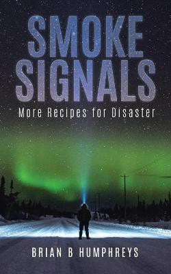 Smoke Signals(English, Paperback, Humphreys Brian B)
