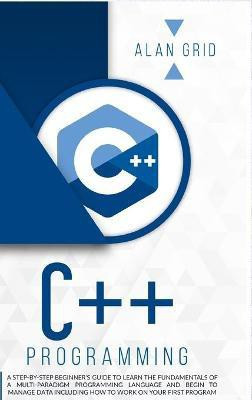 C++ Programming(English, Hardcover, Grid Alan)