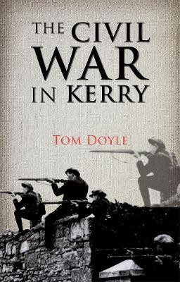 The Civil War in Kerry(English, Paperback, Doyle Tom)