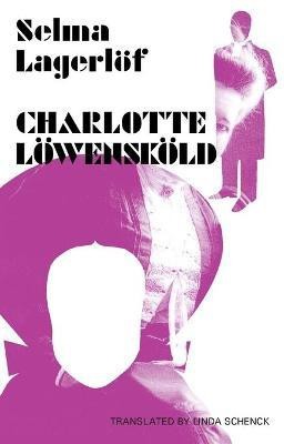 Charlotte Loewenskoeld(English, Paperback, Lagerloef Selma)