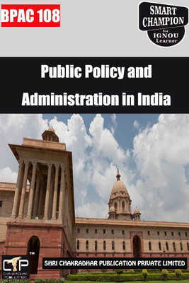 IGNOU BPAC 108 Help Book Public Policy And Administration In India IGNOU Study Notes For Exam Preparations With Solved Previous Year Papers (Latest Syllabus) IGNOU BAPAH IGNOU BA Honours Public Administration (CBCS) Bpac-108(Paperback, BHAVYA KUMAR SAHNI) IGNOU BPAC 108 Help Book Public Policy And Administration In India IGNOU Study Notes For Exam Preparations With Solved Previous Year Papers (Latest Syllabus) IGNOU BAPAH IGNOU BA Honours Public Administration (CBCS) Bpac-108(Paperback, BHAVYA KUMAR SAHNI)