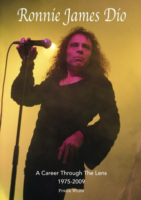 Ronnie James Dio - A Career Through The Lens 1975-2009(English, Paperback, White Frank)