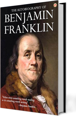 The Autobiography of Benjamin Franklin(English, Paperback, Franklin Benjamin)