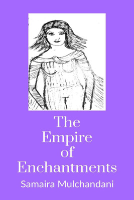 The Empire of Enchantments(English, Paperback, Sharifdin Sahil)