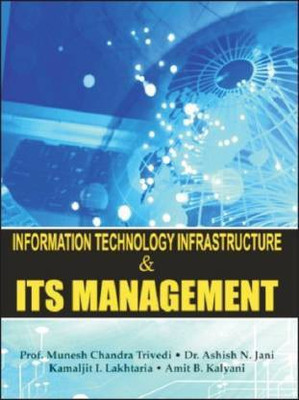 Information Technology Infrastructure and Its Management(English, Paperback, Trivedi Munesh Chandra)