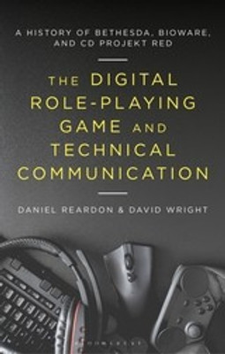 The Digital Role-Playing Game and Technical Communication(English, Paperback, Reardon Daniel)
