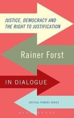 Justice, Democracy and the Right to Justification(English, Hardcover, Forst Rainer)