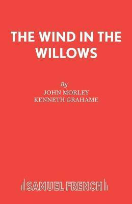The Wind in the Willows: Play(English, Paperback, Morley John)