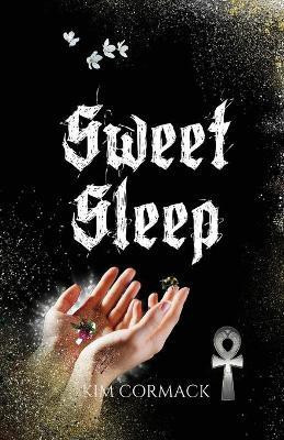 Sweet Sleep(English, Paperback, Cormack Kim)