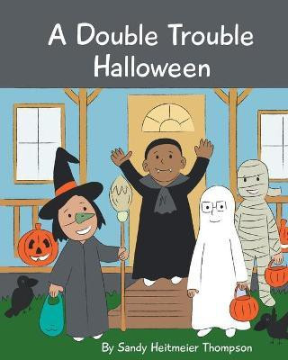 A Double Trouble Halloween(English, Paperback, Thompson Sandy Heitmeier)