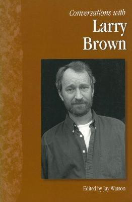 Conversations with Larry Brown(English, Paperback, unknown)
