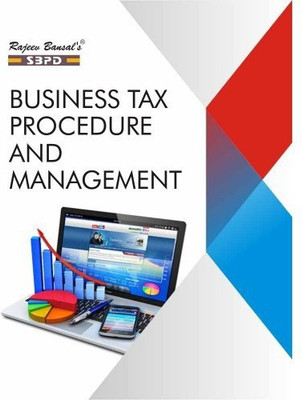 Business Tax Procedure and Management 1 Edition(English, Paperback, Nikhil Gupta)