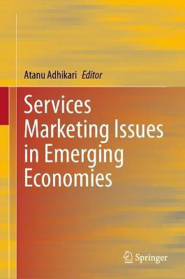 Services Marketing Issues in Emerging Economies(English, Hardcover, unknown)