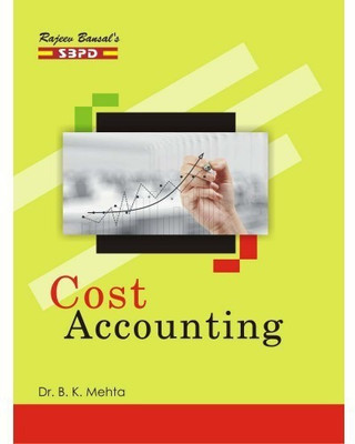 Cost Accounting 1 Edition(English, Paperback, DR.B.K.MEHTA)