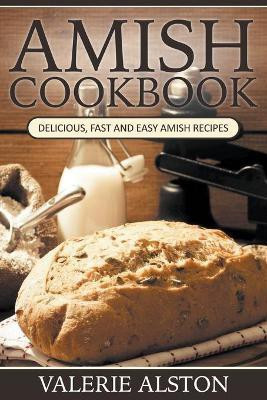 Amish Cookbook(English, Paperback, Alston Valerie)