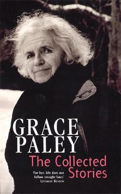 The Collected Stories of Grace Paley(English, Paperback, Paley Grace)