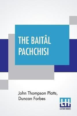 The Baital Pachchisi(English, Paperback, Platts John Thompson)