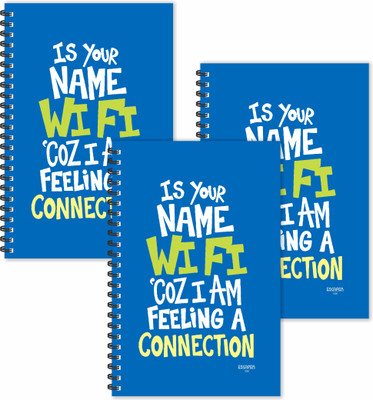 ESCAPER Is your Name Wifi Because I am Feeling a Connection Quotes Diaries (Ruled - A5 Size - SUPER SAVER Pack of 3 Diaries) | Slogan Diaries A5 Diary Ruled 160 Pages(Multicolor, Pack of 3)