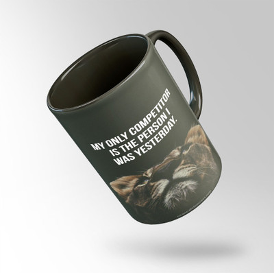 Tee Mafia My Only Competitor Is The Person I Was Yesterday Coffee Ceramic Coffee Mug(330 ml)