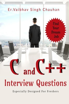 C and C++ Interview Questions for Freshers(English, Paperback, Er. Vaibhav Singh Chauhan)