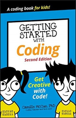 Getting Started with Coding(English, Paperback, McCue Camille)