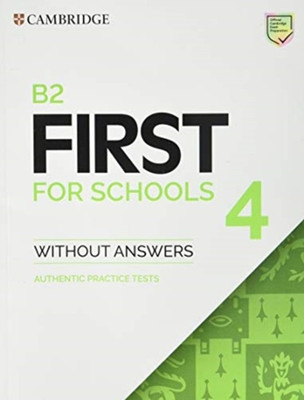 B2 First for Schools 4 Student's Book without Answers(English, Paperback, unknown)
