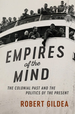 Empires of the Mind(English, Paperback, Gildea Robert)