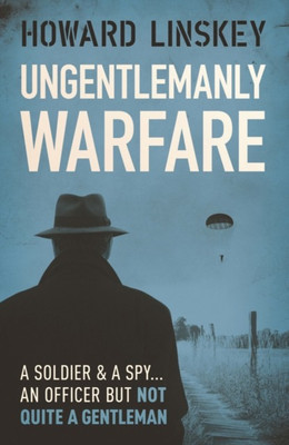 Ungentlemanly Warfare(English, Paperback, Linskey Howard)