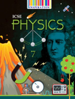 ICSE PHYSICS -7 Fireball Series(Paperback, Ashok Bhagat)