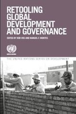 Retooling Global Development and Governance(English, Paperback, Montes Manuel Professor)