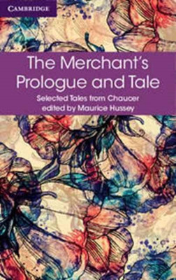 The Merchant's Prologue and Tale(English, Paperback, Chaucer Geoffrey)