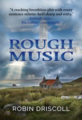 Rough Music(English, Paperback, Driscoll Robin)