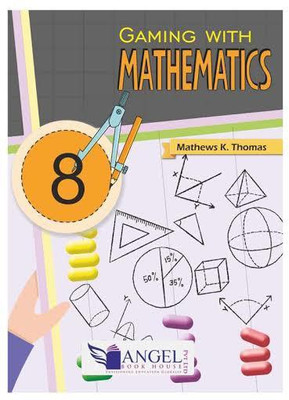 GAMING WITH MATHEMATICS 8(Paperback, Mathews K. Thomas)