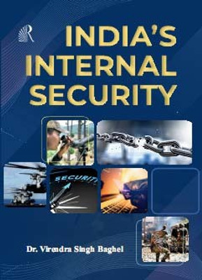 India's Internal Security(Hardcover, Dr. Virendra Singh Baghel)