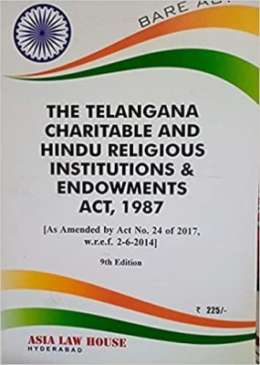 The Telangana Charitable And Hindu Religious Institutions &Endowments Act(Paperback, ASIA LAW HOUSE BARE ACT)