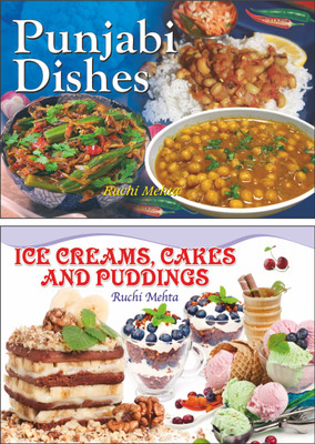 Best For Adults Set Of 2 Ruchi Mehta Cookery Books | Punjabi Dishes And Ice Creams, Cakes And Puddings(Paperback, Manoj)