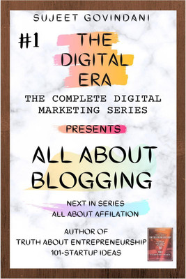 ALL ABOUT BLOGGING(English, Paperback, Sujeet Govindani)