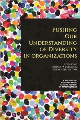 Pushing our Understanding of Diversity in Organizations(English, Paperback, unknown)