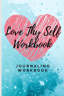 Love Thy Self Workbook(English, Paperback, Vindhya)