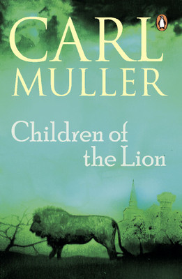 Children Of The Lion(English, Paperback, Muller Carl)
