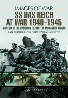 SS Das Reich At War 1939-1945: History of the Division(English, Paperback, Baxter Ian)