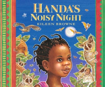 Handa's Noisy Night(English, Hardcover, Browne Eileen)