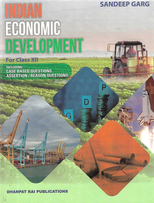 Indian Economic Development Class-12(Paperback, SANDEEP GARG)