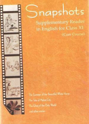 Snapshots English Supplementary Reader For Class - 11(Paperback, NCERT EXPERT)