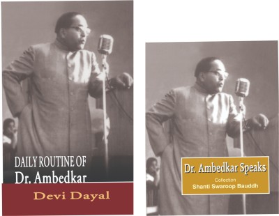 Daily Routine Of Dr. Ambedkar + Dr. Ambedkar Speaks(Pocket Edition) (Combo Of 2 Books)(Paperback, DEVI DAYAL, SHANTI SWAROOP BAUDDH)